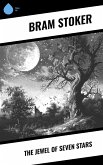 The Jewel of Seven Stars (eBook, ePUB) The Jewel of Seven Stars (eBook, ePUB)