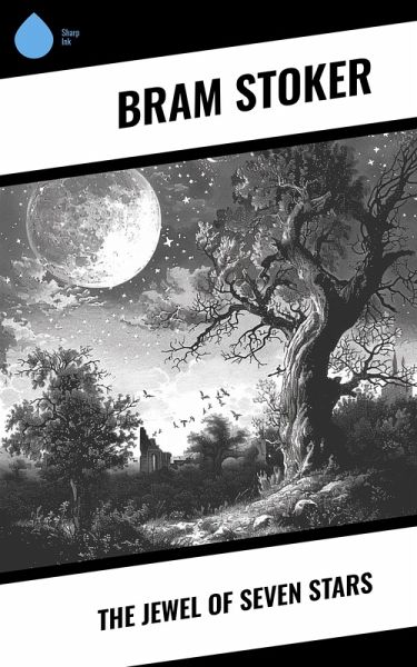 The Jewel of Seven Stars (eBook, ePUB)