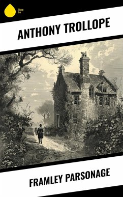 Framley Parsonage (eBook, ePUB) - Trollope, Anthony