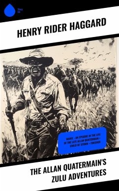 Cover The Allan Quatermain's Zulu Adventures (eBook, ePUB)