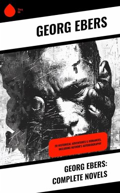 Cover Georg Ebers: Complete Novels (eBook, ePUB)