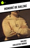 Balzac: Collected Works (eBook, ePUB)