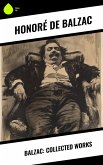 Balzac: Collected Works (eBook, ePUB)