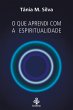 O que aprendi com a espiritualidade... - Bild 1