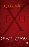 Guardião Exu (eBook, ePUB) Guardião Exu (eBook, ePUB)