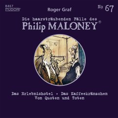 Die haarsträubenden Fälle des Philip Maloney, No.67 (MP3-Download) - Graf, Roger