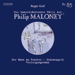 Die haarsträubenden Fälle des Philip Maloney, No.85 (MP3-Download) - Graf, Roger