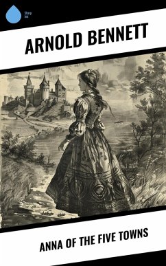 Cover Anna of the Five Towns (eBook, ePUB)