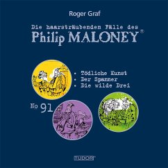 Die haarsträubenden Fälle des Philip Maloney, No.91 (MP3-Download) - Graf, Roger