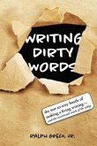 Writing Dirty Words (eBook, ePUB)