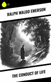 The Conduct of Life (eBook, ePUB) The Conduct of Life (eBook, ePUB)