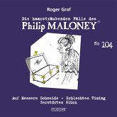 Die haarsträubenden Fälle des Philip Maloney, No.104 (MP3-Download)