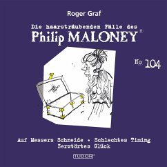 Die haarsträubenden Fälle des Philip Maloney, No.104 (MP3-Download) - Graf, Roger