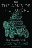 The Arms of the Future (eBook, ePUB)
