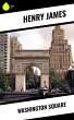 Washington Square (eBook, ePUB) - Bild 1
