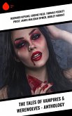 The Tales of Vampires & Werewolves - Anthology (eBook, ePUB)