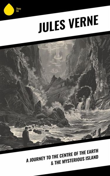 A Journey to the Centre of the Earth & The Mysterious Island (eBook, ePUB)