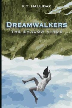 Dreamwalkers (eBook, ePUB) - Halliday, K. T.