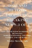 2020 and Beyond Prophetic Breaking News - 3 of 4 (eBook, ePUB)