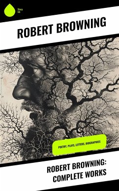 Cover Robert Browning: Complete Works (eBook, ePUB)