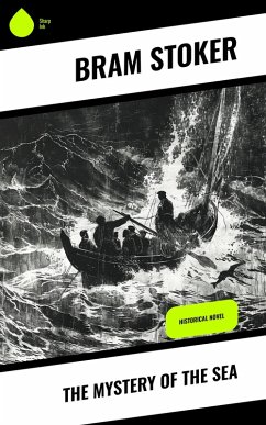 The Mystery of the Sea (eBook, ePUB) - Stoker, Bram
