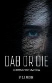 Dab or Die - A 420 Murder Mystery (eBook, ePUB)
