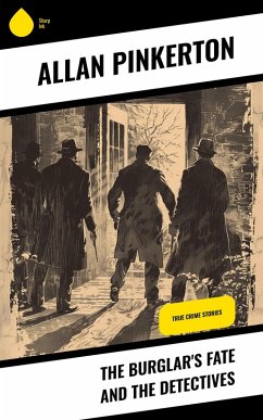 Cover The Burglar's Fate and the Detectives (eBook, ePUB)