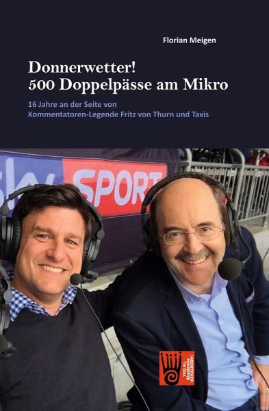 Donnerwetter! 500 Doppelpässe am Mikro (eBook, ePUB) Donnerwetter! 500 Doppelpässe am Mikro (eBook, ePUB)