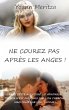 Ne courez pas après les anges !... - Bild 1