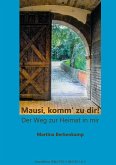 "Mausi, komm' zu dir!" (eBook, ePUB)