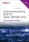 Datenbankentwicklung lernen mit SQL Server 2022 (eBook, ePUB)