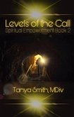 Levels of the Call - Spiritual Empowerment Series Book Two (eBook, ePUB)