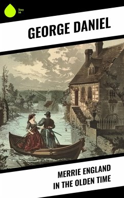 Cover Merrie England in the Olden Time (eBook, ePUB)