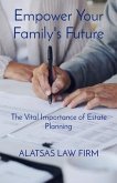 Empower Your Family's Future (eBook, ePUB)