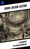 A Journey to Other Worlds (eBook, ePUB)