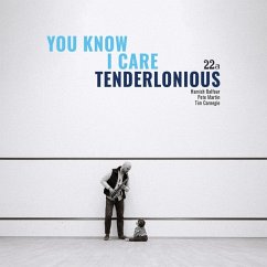 You Know I Care - Tenderlonious