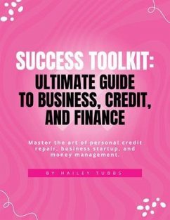 SUCCESS TOOLKIT (eBook, ePUB) - Tubbs, Hailey