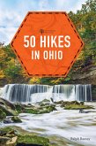 50 Hikes in Ohio (4th Edition) (Explorer's 50 Hikes) (eBook, ePUB)
