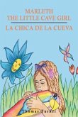 Marleth The Little Cave Girl (eBook, ePUB) Marleth The Little Cave Girl (eBook, ePUB)