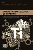 Extractive Metallurgy of Titanium (eBook, ePUB)
