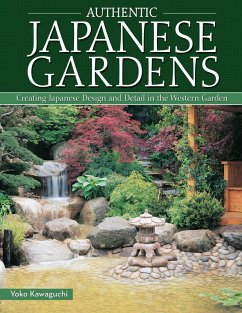 Authentic Japanese Gardens (eBook, ePUB) - Kawaguchi, Yoko