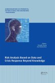 Risk Analysis Based on Data and Crisis Response Beyond Knowledge (eBook, ePUB)