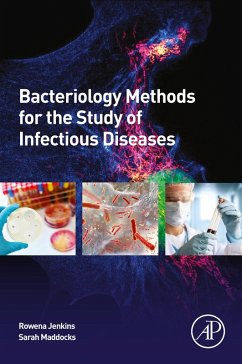 Bacteriology Methods for the Study of Infectious Diseases (eBook, ePUB) - Jenkins, Rowena; Maddocks, Sarah
