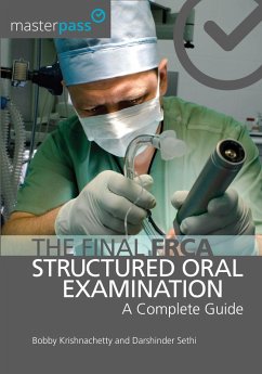 The Final FRCA Structured Oral Examination (eBook, ePUB) - Krishnachetty, Bobby; Sethi, Darshinder