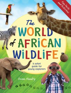 The World of African Wildlife (eBook, ePUB) - Hendry, Owen