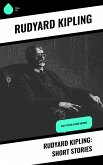 Rudyard Kipling: Short Stories (eBook, ePUB)