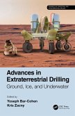 Advances in Extraterrestrial Drilling: (eBook, ePUB)