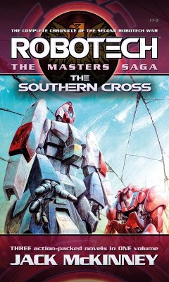 Robotech - The Masters Saga: The Southern Cross, Vol 7-9 (eBook, ePUB) - Mckinney, Jack