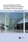 Current Perspectives and New Directions in Mechanics, Modelling and Design of Structural Systems (eBook, ePUB)