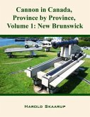 Cannon in Canada, Province by Province, Volume 1 (eBook, ePUB)